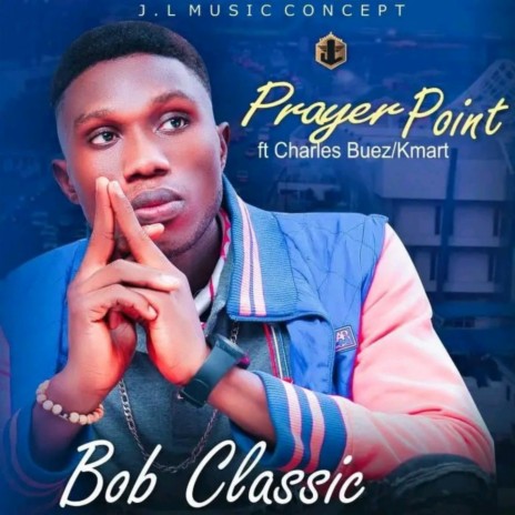 Prayer point (feat. Charles Buez & Kmart)
