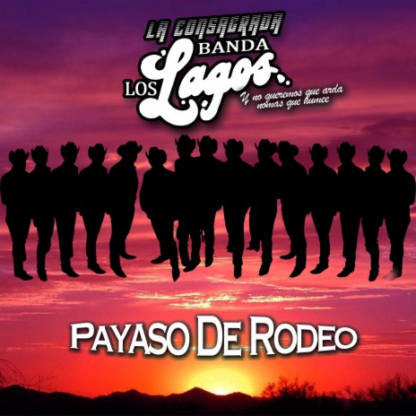 Payaso De Rodeo | Boomplay Music