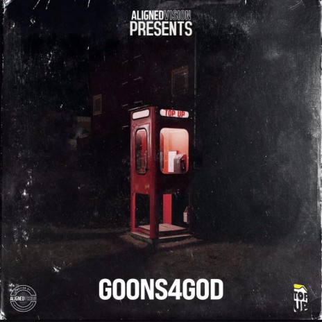 Top Up (S1 Finale - Goons4God) ft. GOONS4GOD | Boomplay Music