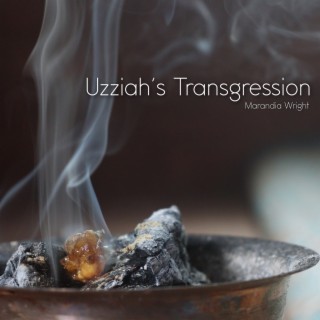 Uzziah's Transgression