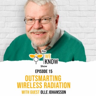 Outsmarting wireless radiation with guest Prof. Olle Johansson | Episode 15