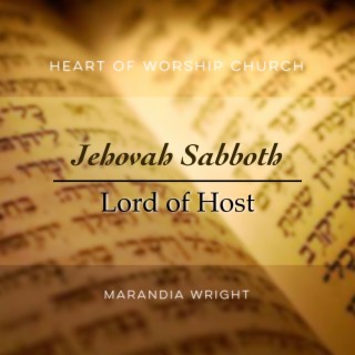 Jehovah Sabbaoth: Lord of Host