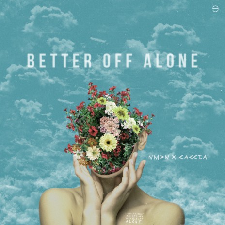 Better Off Alone ft. Caccia | Boomplay Music