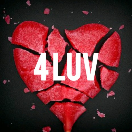 4 Luv | Boomplay Music