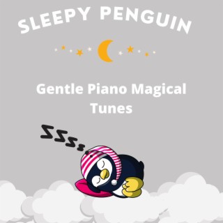 Gentle Piano Magical Tunes