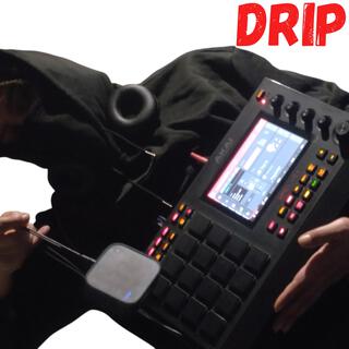 Drip V2 160Bpm (Full Version)