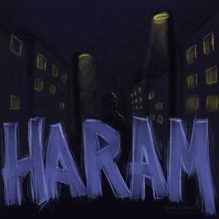 HARAM lyrics | Boomplay Music