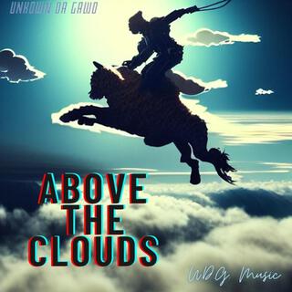 Above The Clouds(Pro. By Nero Knight)