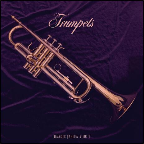 Trumpets ft. Mo T | Boomplay Music