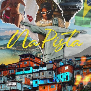 Na Pista lyrics | Boomplay Music