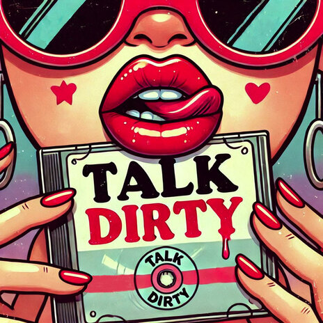 Talk Dirty | Boomplay Music