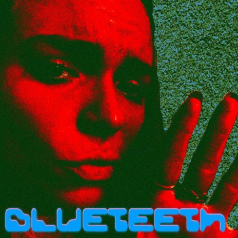 Blueteeth (Single Version)