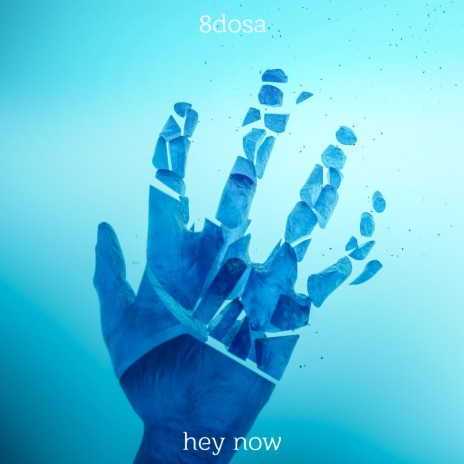 Hey Now | Boomplay Music