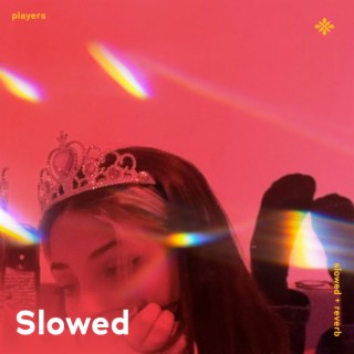 players - slowed + reverb