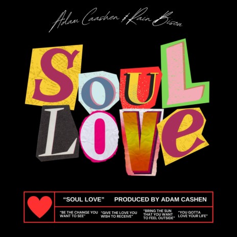 Soul Love ft. Rain Bisou | Boomplay Music