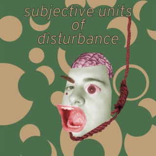 Subjective Units Of Disturbance