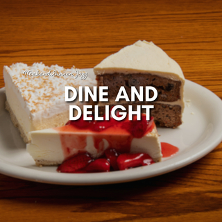 Dine and Delight