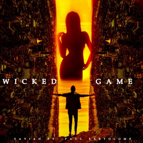 Wicked Game (Extended Mix) ft. Paul Bartolome