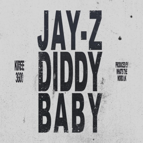Jay-Z Diddy Baby