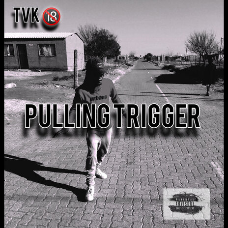 Pulling Trigger | Boomplay Music