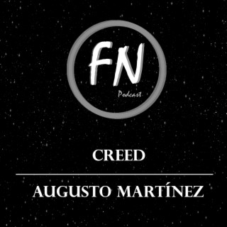 Creed con Augusto Martínez