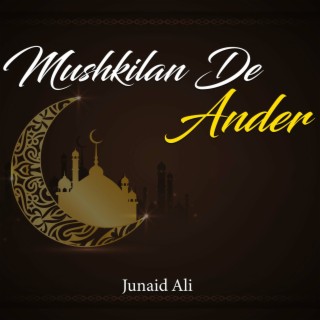 Mushkilan De Ander