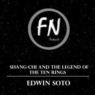 Shang-Chi and the Legend of the Ten Rings con Edwin Soto