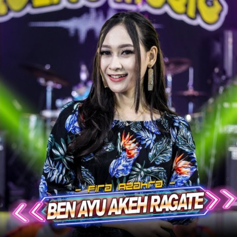 Ben Ayu Akeh Ragate | Boomplay Music