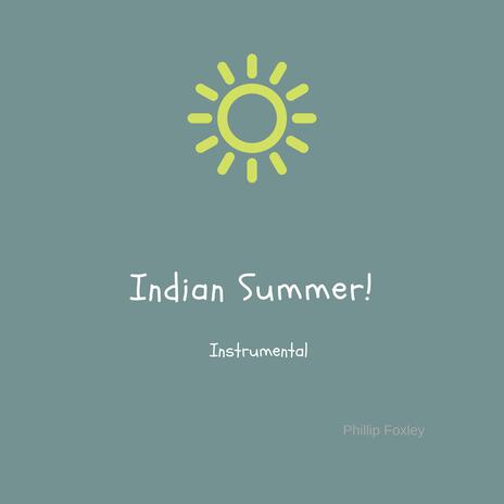 Indian Summer (Original Motion Picture Soundtrack) | Boomplay Music