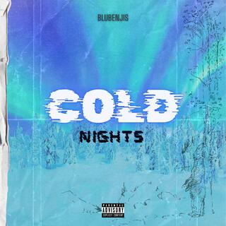 Cold Nights