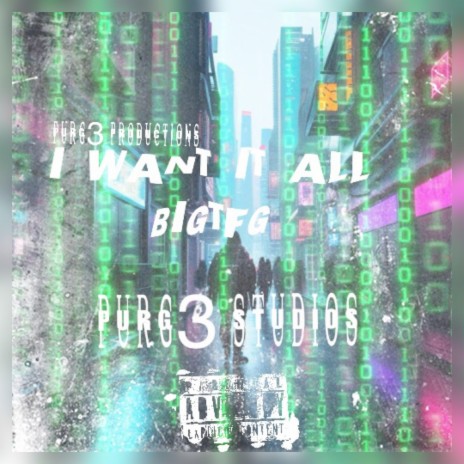 I Want It All | Boomplay Music