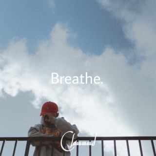 Breathe