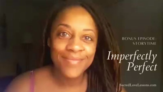 SLL: Imperfectly Perfect #Storytime