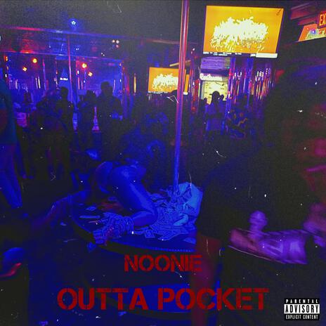 Outta Pocket | Boomplay Music