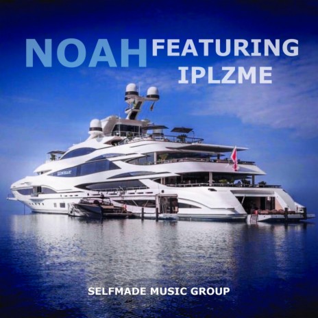 NOAH ft. Iplzm3021 | Boomplay Music