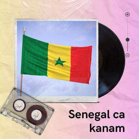 Senegal ca kanam | Boomplay Music