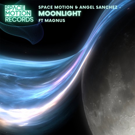 Moonlight (Radio Edit) ft. Angel Sanchez & MAGNUS | Boomplay Music