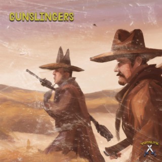 GUNSLINGERS