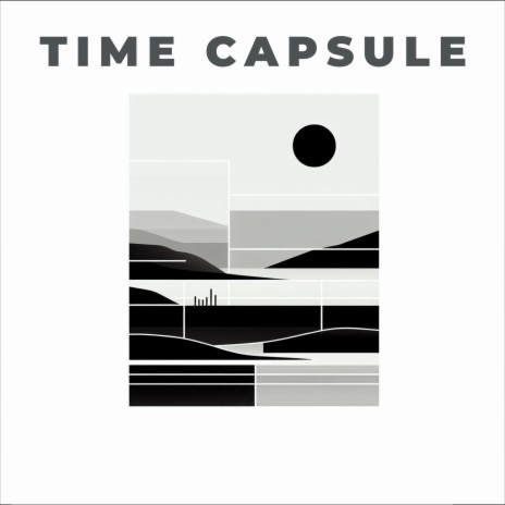 time capsule | Boomplay Music