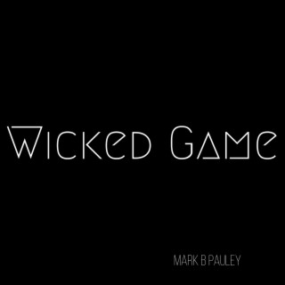 Wicked Game