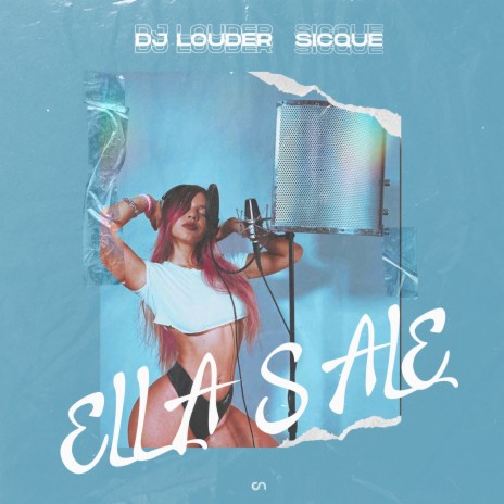 Ella Sale ft. Sicque