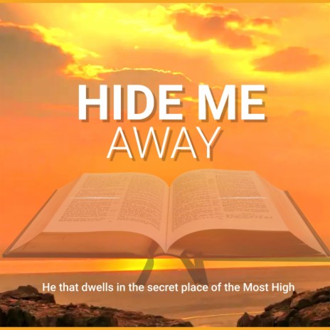 Hide Me Away | Boomplay Music