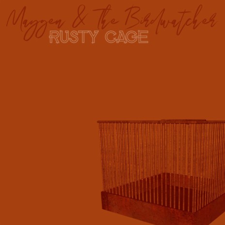 Rusty Cage | Boomplay Music