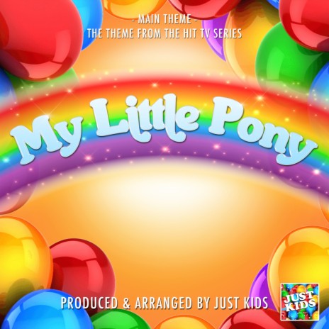 My Little Pony Main Theme (1986) [From My Little Pony] | Boomplay Music