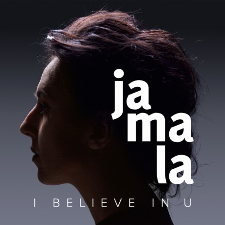 I Believe in U | Boomplay Music