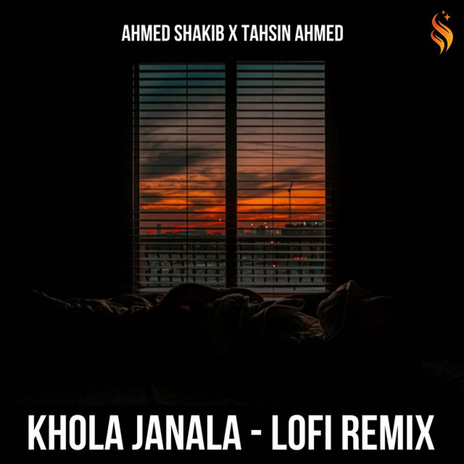 Khola Janala (Lofi) (Ahmed Shakib Remix) ft. Tahsin Ahmed | Boomplay Music