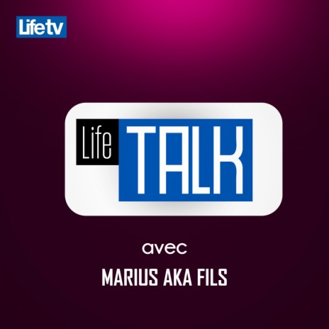 Life talk avec marius aka fils, pt. 16 | Boomplay Music