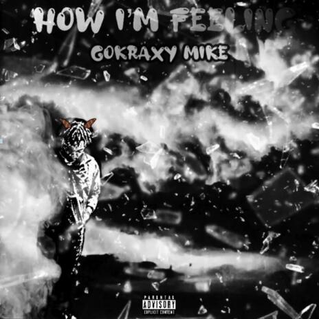 How Im feeling | Boomplay Music