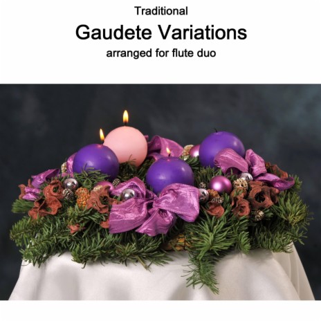 Gaudete variations arranged for flute duo | Boomplay Music