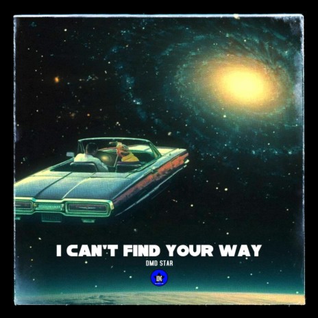 I Can't Find Your Way | Boomplay Music